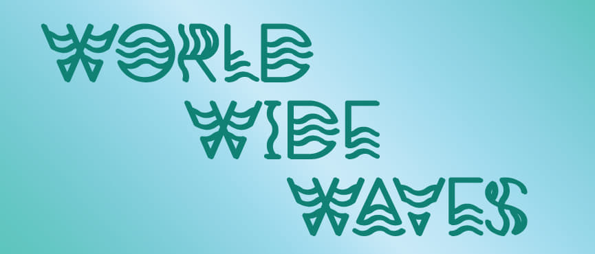 World Wide Waves